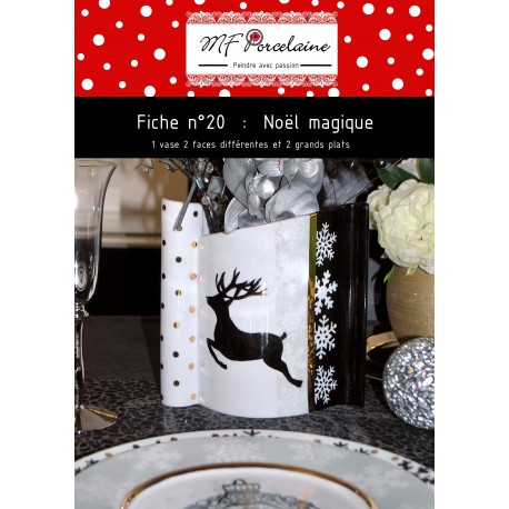 Fiche n°20 - Noël Magique - VASE ET PLATS -  Télechargeable
